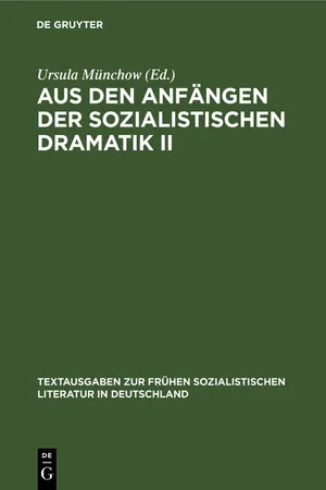 Aus den Anfängen der Sozialistischen Dramatik II
