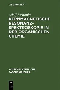 Kernmagnetische Resonanzspektroskopie in der organischen Chemie