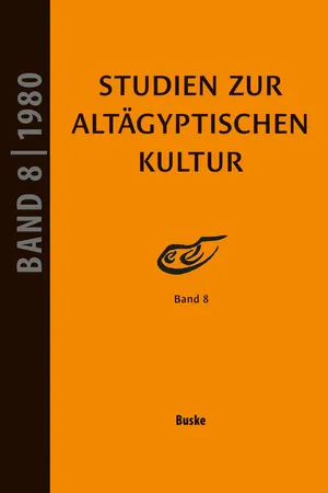 Studien zur Altägyptischen Kultur Band 8
