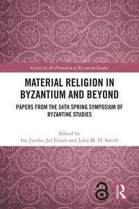 Material Religion in Byzantium and Beyond_cover