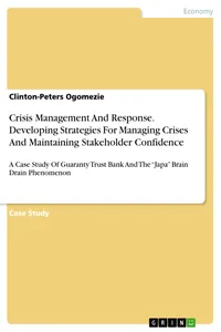 Crisis Management And Response. Developing Strategies For Managing Crises And Maintaining Stakeholder Confidence_cover