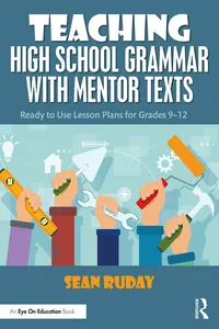 Teaching High School Grammar with Mentor Texts_cover