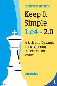 Keep It Simple 1.e4 2.0_cover