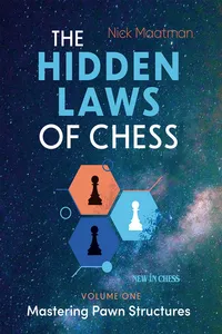 The Hidden Laws of Chess Volume 1_cover