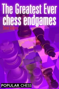 The Greatest Ever Chess Endgames_cover