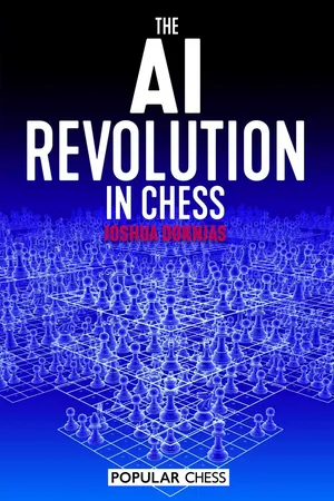 The AI Revolution in Chess
