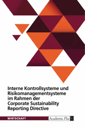 Interne Kontrollsysteme und Risikomanagementsysteme im Rahmen der Corporate Sustainability Reporting Directive