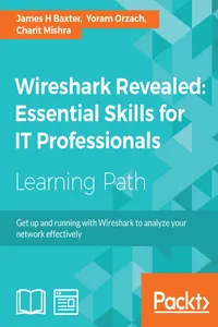 Wireshark Revealed: Essential Skills for IT Professionals_cover