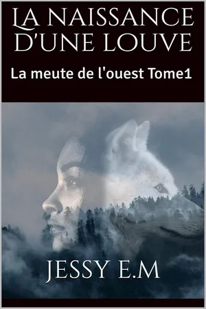 La naissance d'une louve