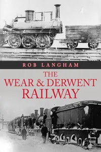The Wear & Derwent Railway_cover