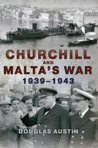 Churchill and Malta's War 1939-1943_cover