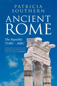 Ancient Rome The Republic 753BC-30BC_cover