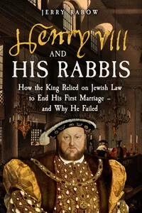 Henry VIII and his Rabbis_cover