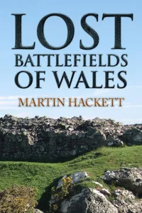 Lost Battlefields of Wales_cover