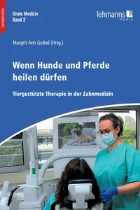 Orale Medizin / Wenn Hunde und Pferde heilen dürfen_cover