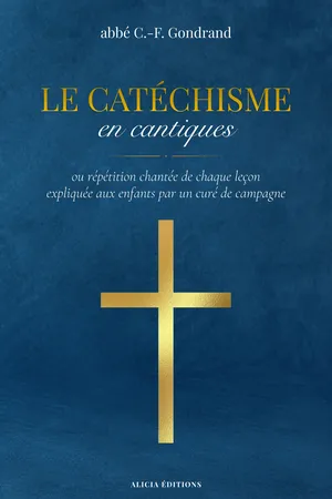 Le Catéchisme en cantiques