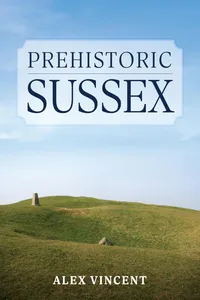 Prehistoric Sussex_cover