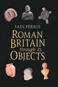Roman Britain Through Its Objects_cover