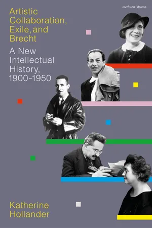 Artistic Collaboration, Exile, and Brecht