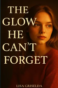 The Glow He Can’t Forget_cover