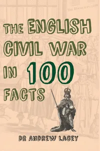 The English Civil War in 100 Facts_cover
