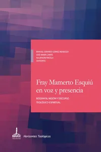 Fray Mamerto Esquiú en voz y presencia