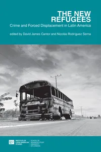 The new refugees: crime and forced displacement in Latin America_cover