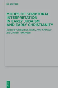 Modes of Scriptural Interpretation in Early Judaism and Early Christianity