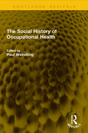 The Social History of Occupational Health