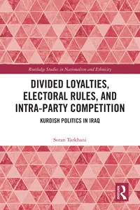 Divided Loyalties, Electoral Rules, and Intra-Party Competition_cover