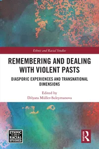 Remembering and Dealing with Violent Pasts_cover