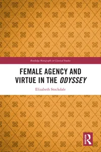 Female Agency and Virtue in the Odyssey_cover