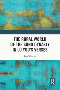 The Rural World of the Song Dynasty in Lu You’s Verses