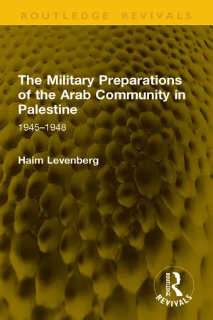 The Military Preparations of the Arab Community in Palestine