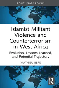 Islamist Militant Violence and Counterterrorism in West Africa