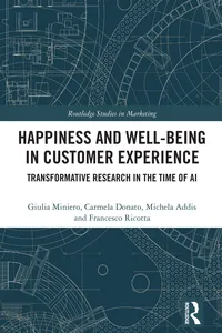 Happiness and Well-Being in Customer Experience