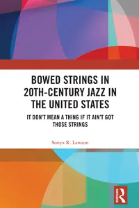 Bowed Strings in 20th-Century Jazz in the United States_cover