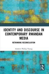 Identity and Discourse in Contemporary Rwandan Media_cover