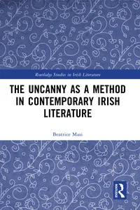 The Uncanny as a Method in Contemporary Irish Literature_cover