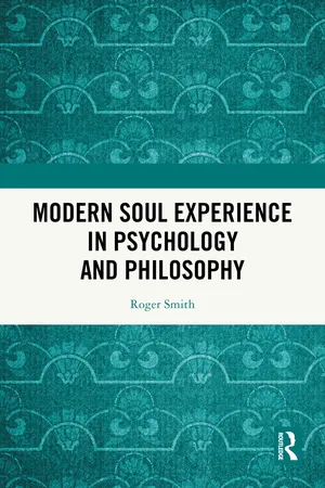 Modern Soul Experience in Psychology and Philosophy
