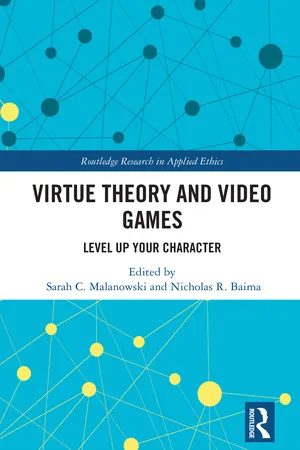 Virtue Theory and Video Games