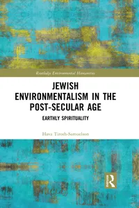 Jewish Environmentalism in the Post-Secular Age
