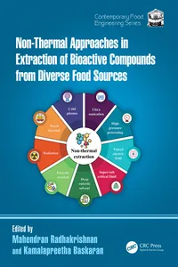 Non-Thermal Approaches in Extraction of Bioactive Compounds from Diverse Food Sources_cover