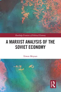 A Marxist Analysis of the Soviet Economy