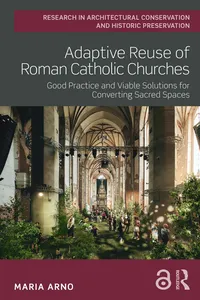 Adaptive Reuse of Roman Catholic Churches