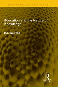 Education and the Nature of Knowledge_cover