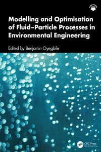 Modelling and Optimisation of Fluid–Particle Processes in Environmental Engineering_cover