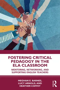 Fostering Critical Pedagogy in the ELA Classroom_cover