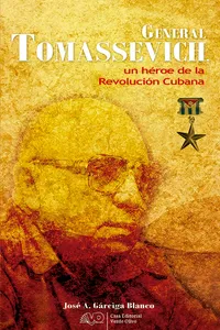 General Tomassevich, un héroe de la Revolución Cubana_cover