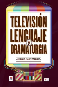 Televisión, lenguaje y dramaturgia_cover